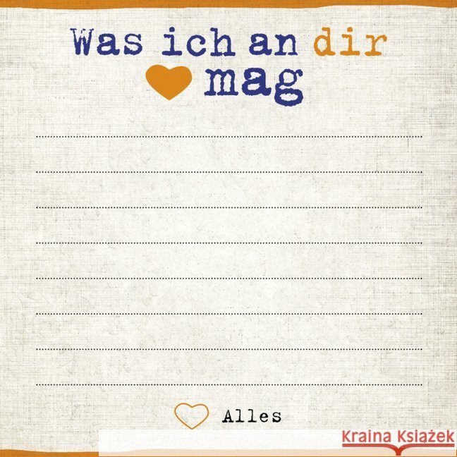 Was ich an dir mag - Klebezettel Reinwarth, Alexandra 9783742305961 Riva