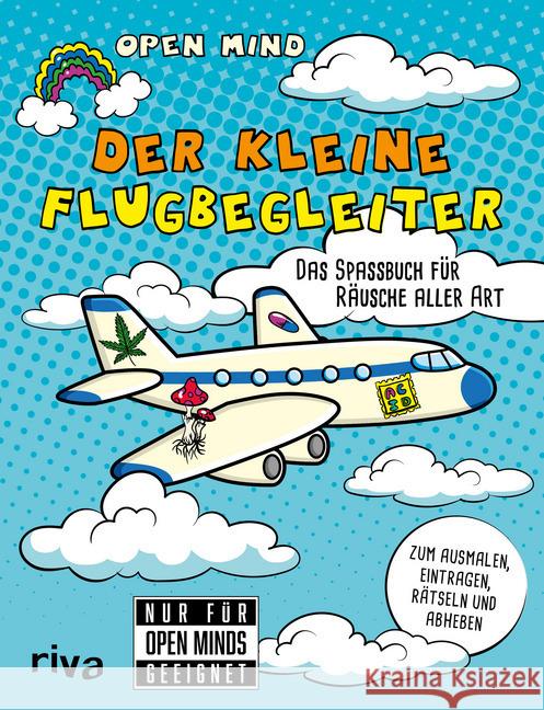 Der kleine Flugbegleiter : Das Spaßbuch für Räusche aller Art Ruane, Simon; Open Mind 9783742312273