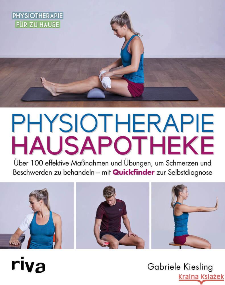 Physiotherapie-Hausapotheke Kiesling, Gabriele 9783742316226 Riva