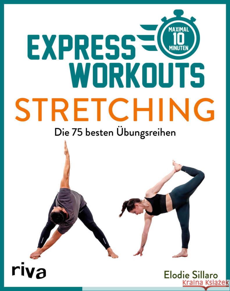 Express-Workouts - Stretching Sillaro, Elodie 9783742316479