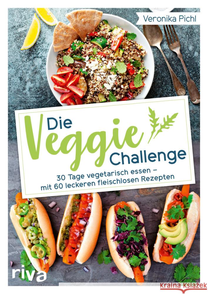 Die Veggie-Challenge Pichl, Veronika 9783742317254 riva Verlag