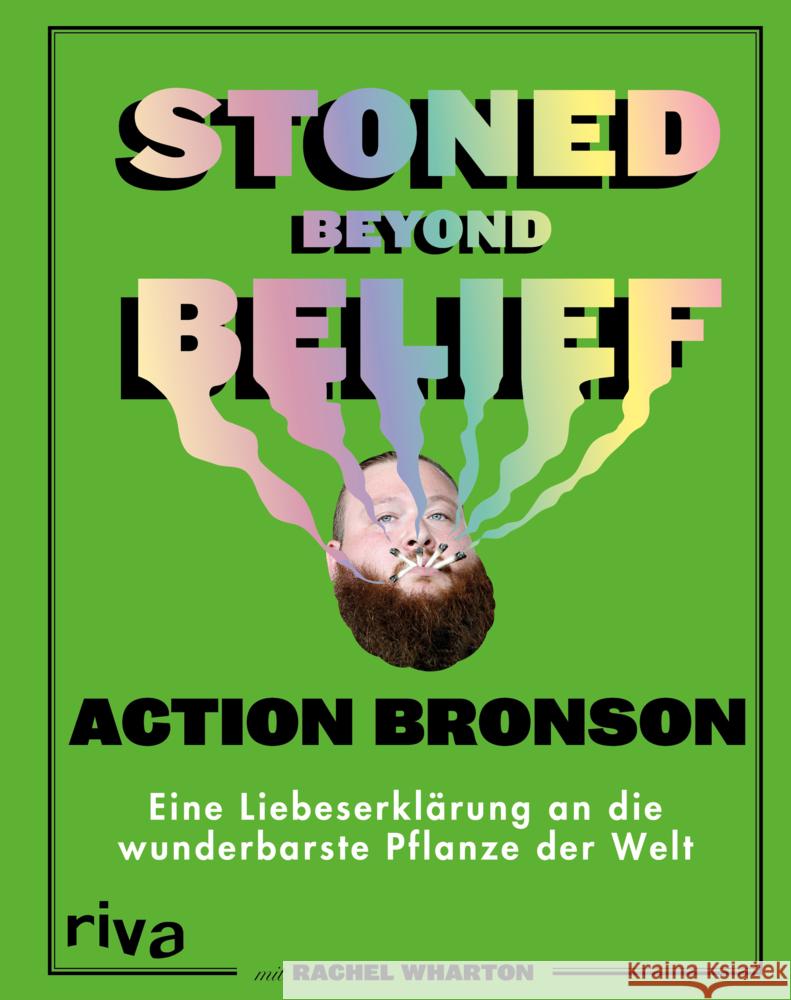 Stoned Beyond Belief Bronson, Action 9783742317872