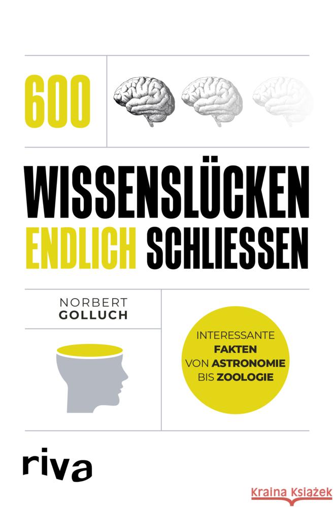 600 Wissenslücken endlich schließen Golluch, Norbert 9783742318114 Riva