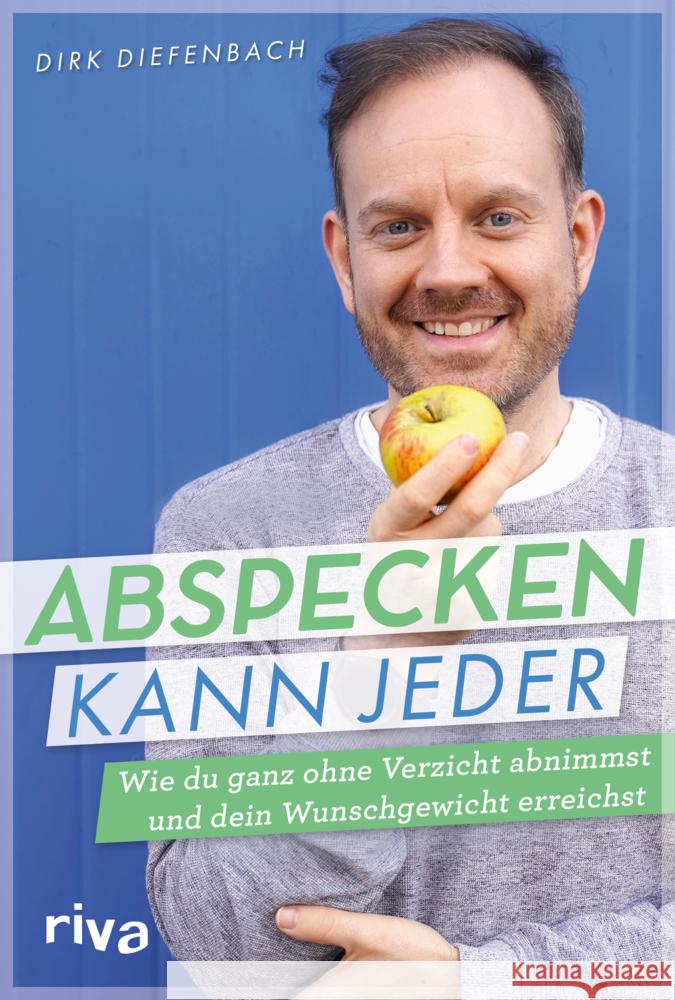 Abspecken kann jeder Diefenbach, Dirk 9783742318329