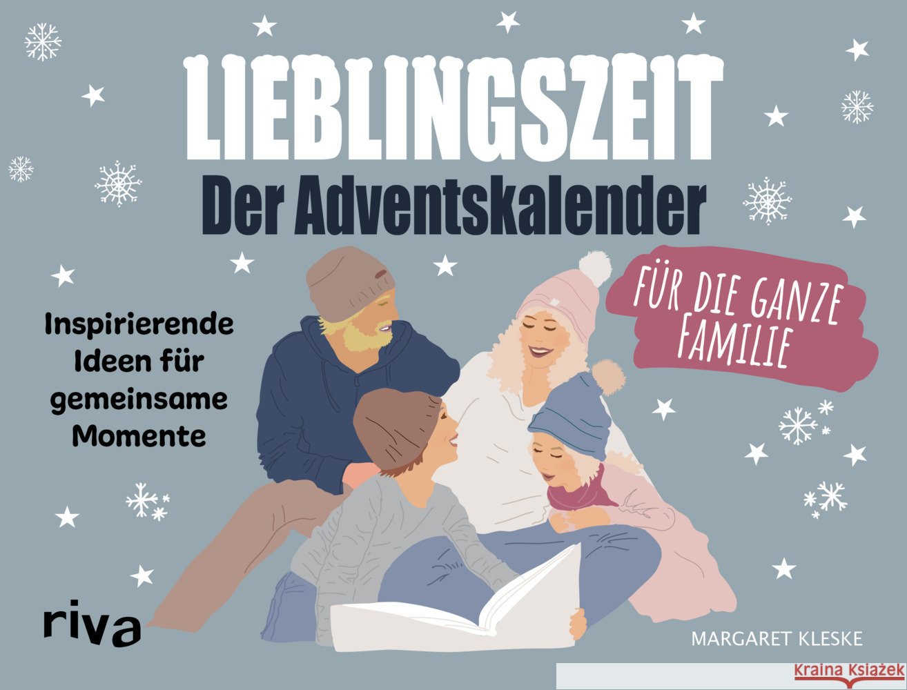Lieblingszeit - Der Adventskalender für die ganze Familie Kleske, Margaret 9783742318527 riva Verlag