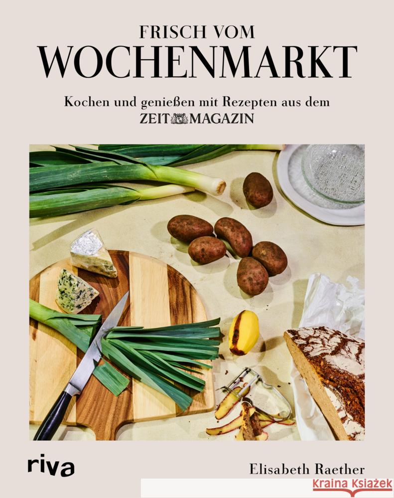 Frisch vom Wochenmarkt Raether, Elisabeth 9783742318718 riva Verlag