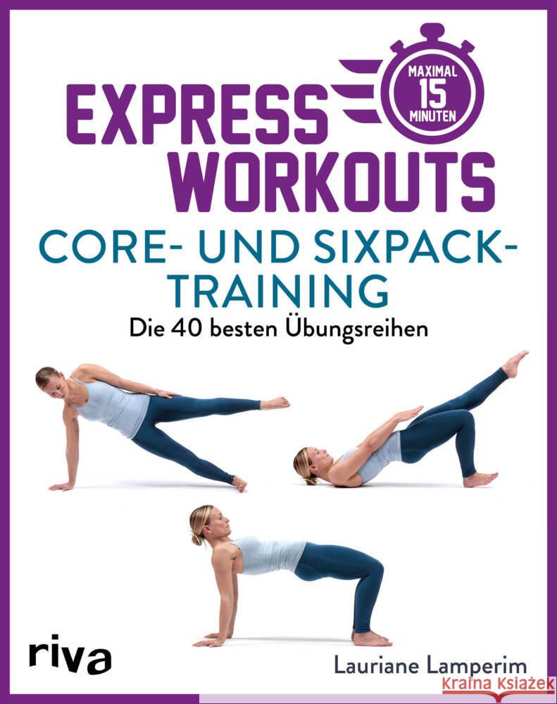 Express-Workouts - Core- und Sixpack-Training Lamperim, Lauriane 9783742318930