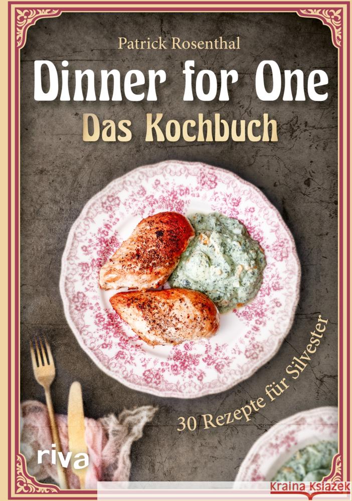 Dinner for One - Das Kochbuch Rosenthal, Patrick 9783742319128