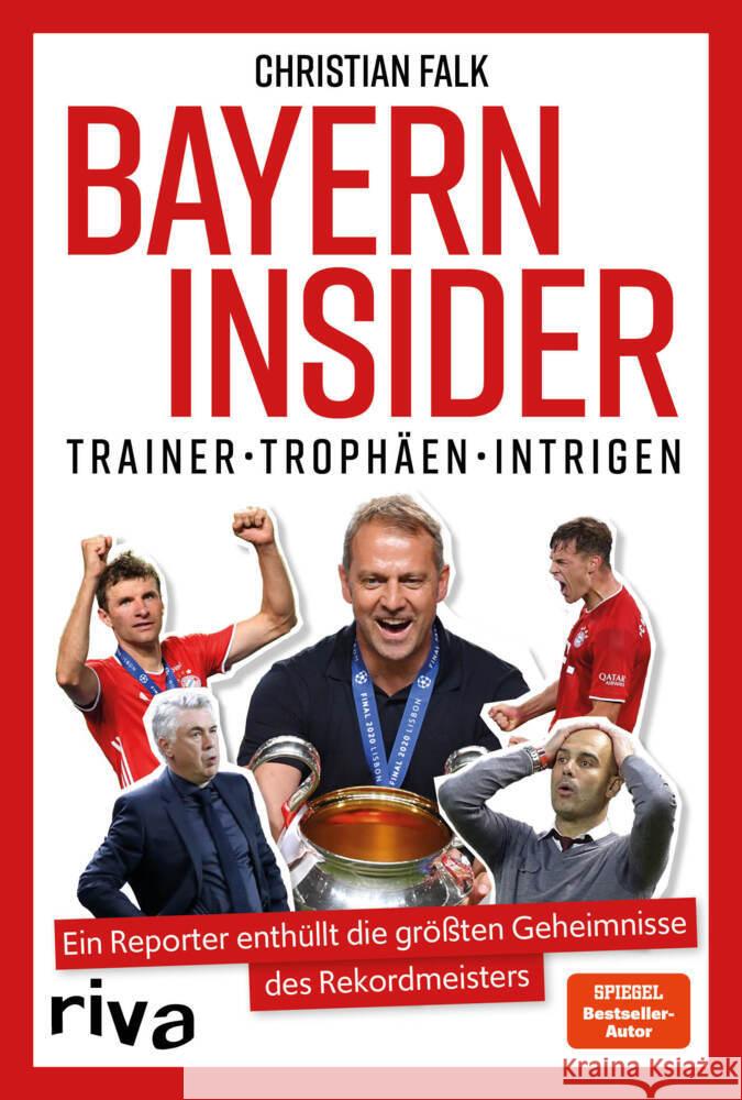 Bayern Insider Falk, Christian 9783742319869 riva Verlag