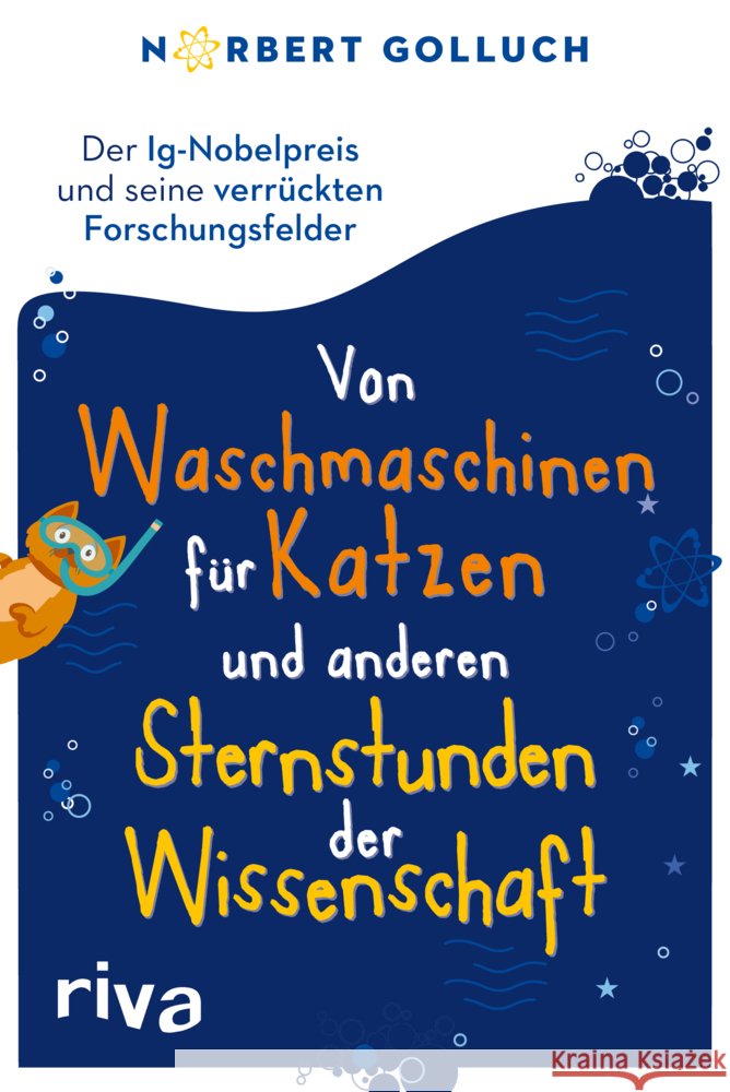 Von Waschmaschinen für Katzen und anderen Sternstunden der Wissenschaft Golluch, Norbert 9783742320377 Riva