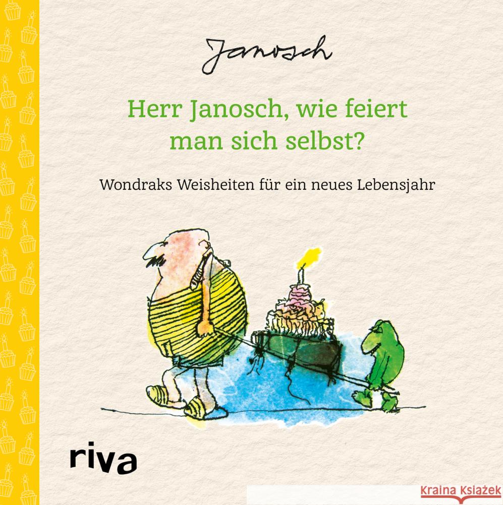 Herr Janosch, wie feiert man sich selbst? Janosch 9783742320889