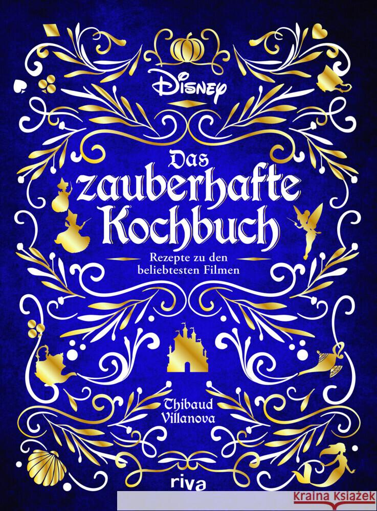 Disney: Das zauberhafte Kochbuch Villanova, Thibaud 9783742321053 Riva