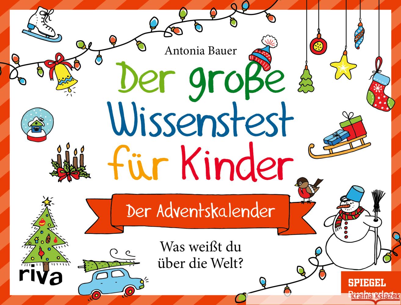 Der große Wissenstest für Kinder - Der Adventskalender Bauer, Antonia 9783742321596