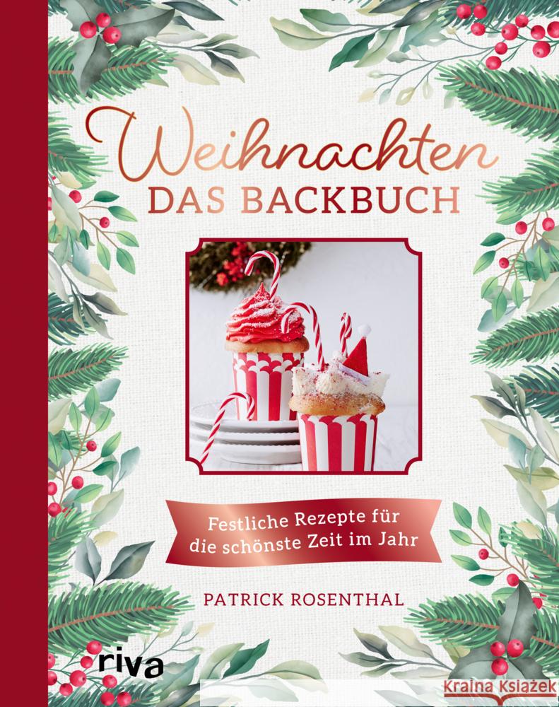 Weihnachten: Das Backbuch Rosenthal, Patrick 9783742321602