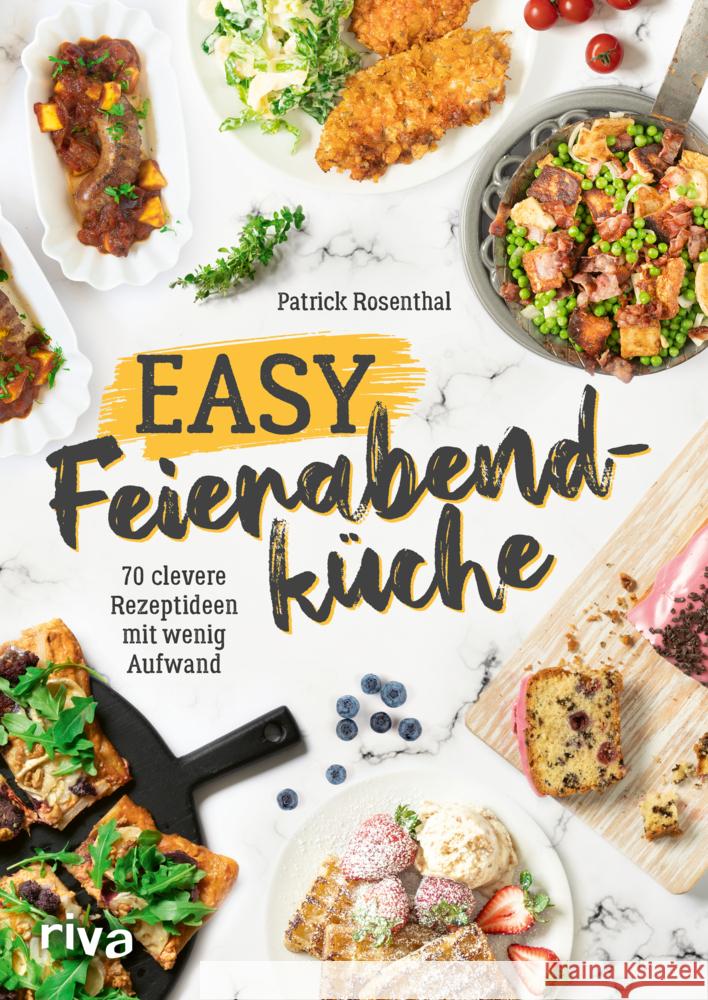 Easy Feierabendküche Rosenthal, Patrick 9783742322432