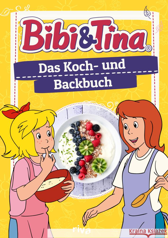 Bibi & Tina - Das Koch- und Backbuch Rosenthal, Patrick 9783742323040