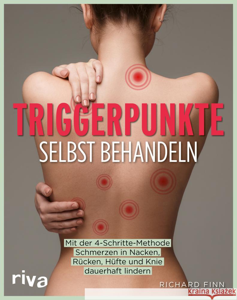 Triggerpunkte selbst behandeln Finn, Richard 9783742323309