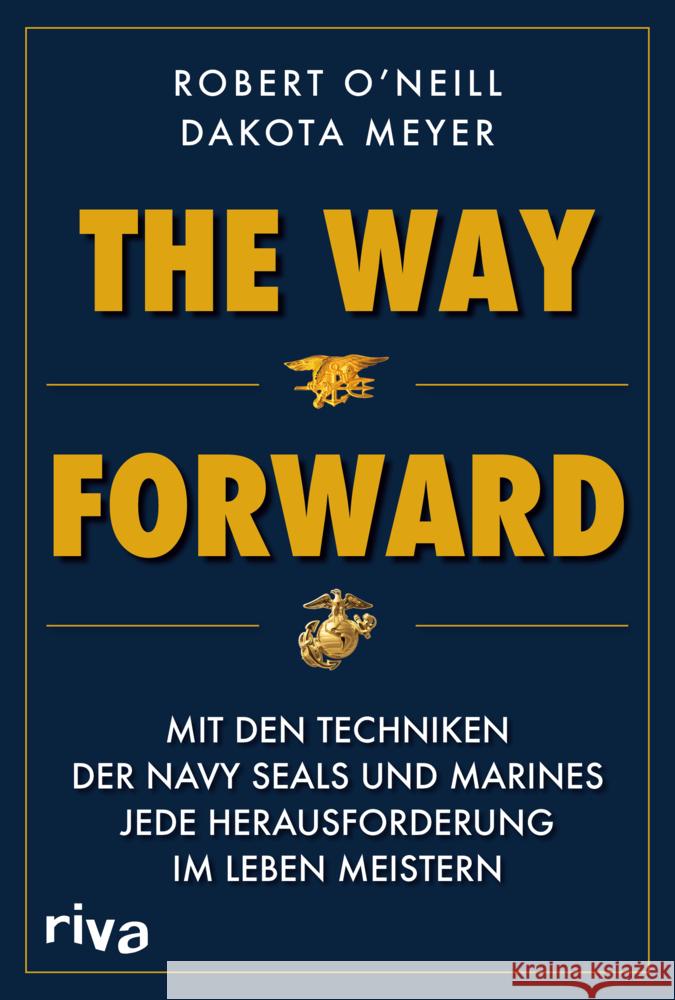 The Way Forward O'Neill, Robert, Meyer, Dakota 9783742323897