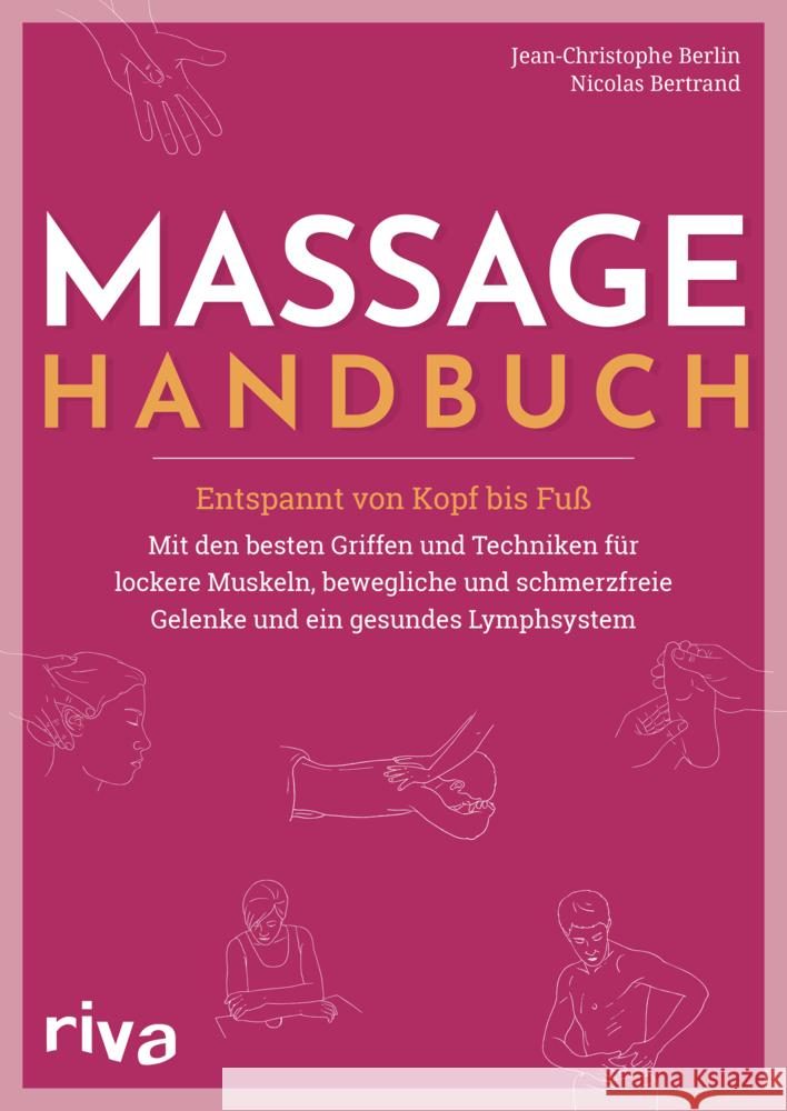 Massage-Handbuch Berlin, Jean-Christophe, Bertrand, Nicolas 9783742324382