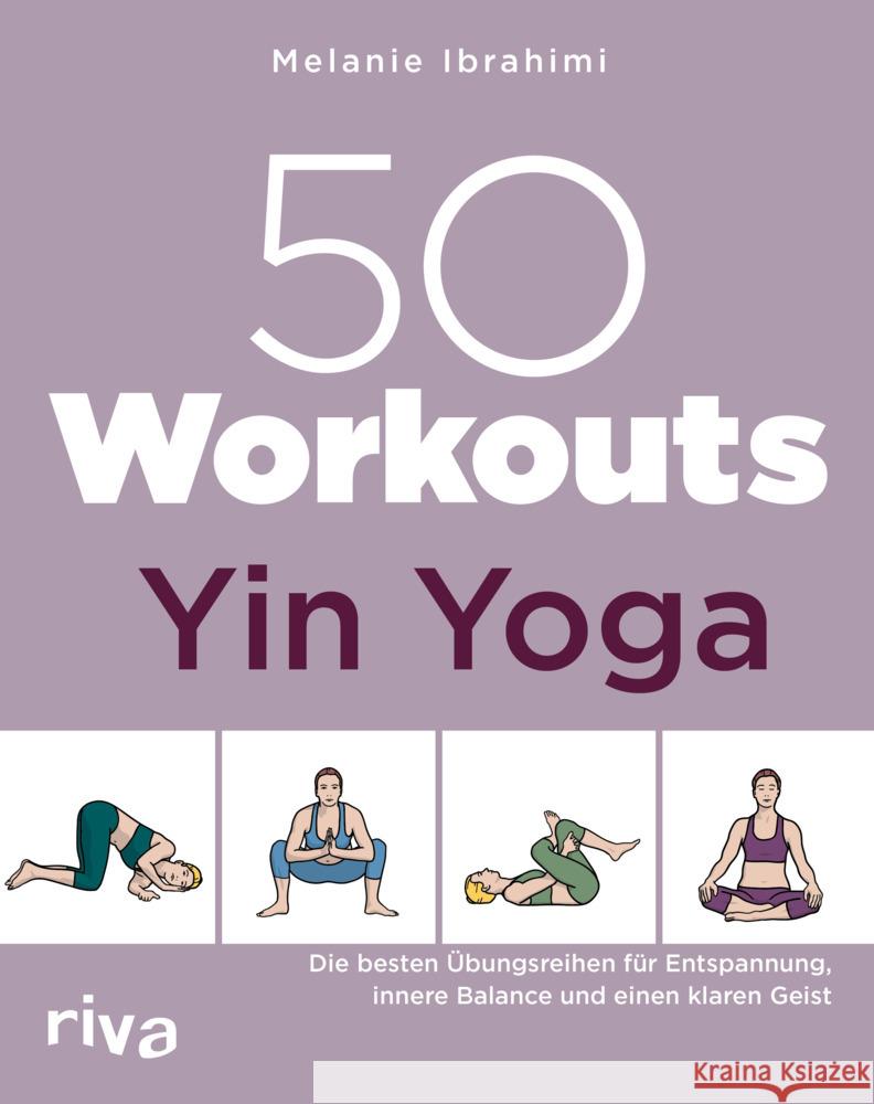 50 Workouts - Yin Yoga Ibrahimi, Melanie 9783742325174 Riva
