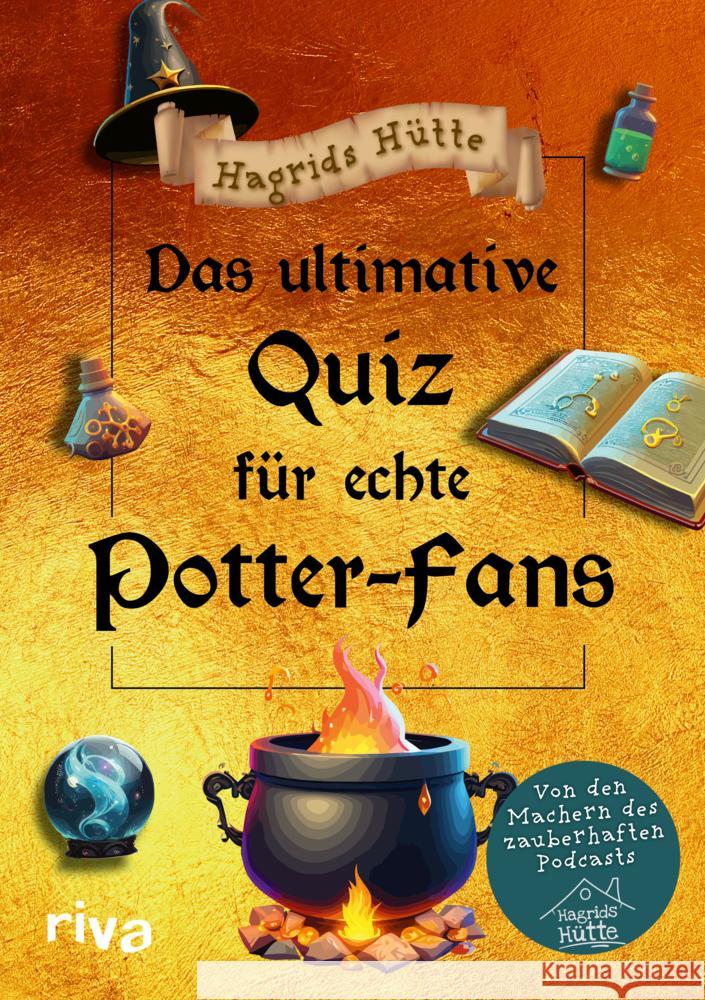 Das ultimative Quiz für echte Potter-Fans Hagrids Hütte 9783742325327 Riva