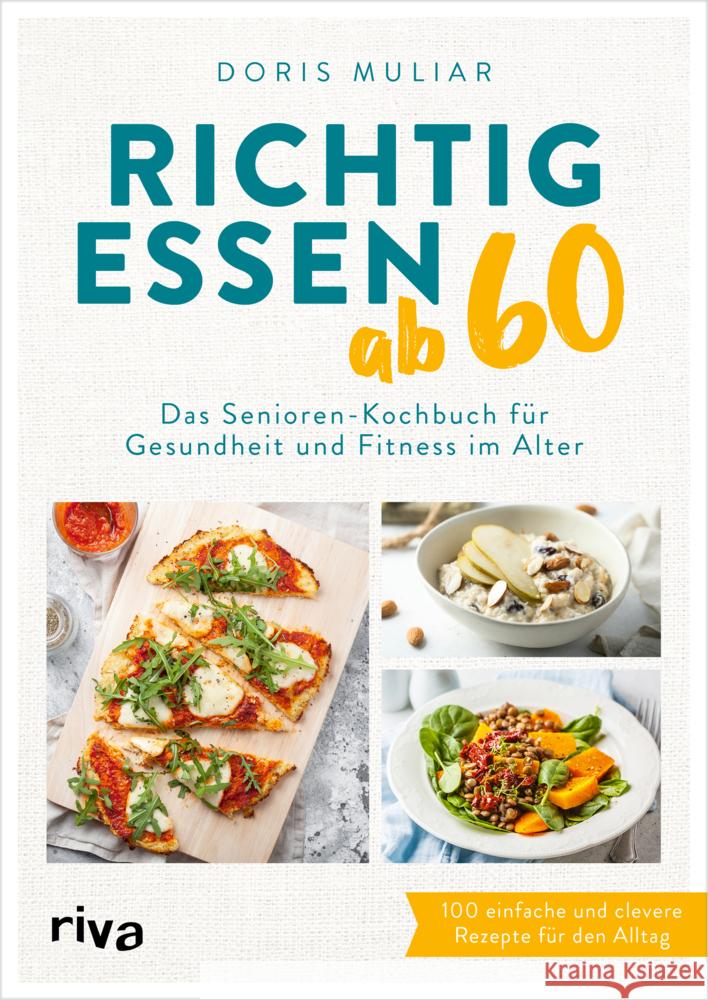 Richtig essen ab 60 Muliar, Doris 9783742325914