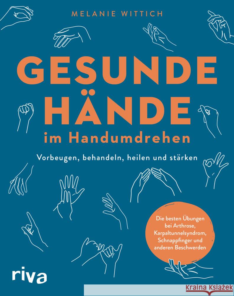 Gesunde Hände im Handumdrehen Wittich, Melanie 9783742326348