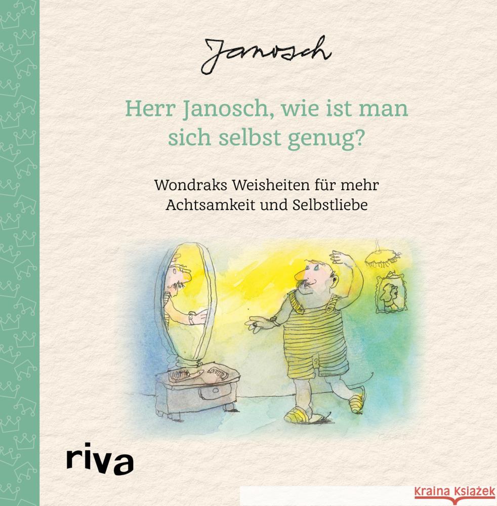 Herr Janosch, wie ist man sich selbst genug? Janosch 9783742326430