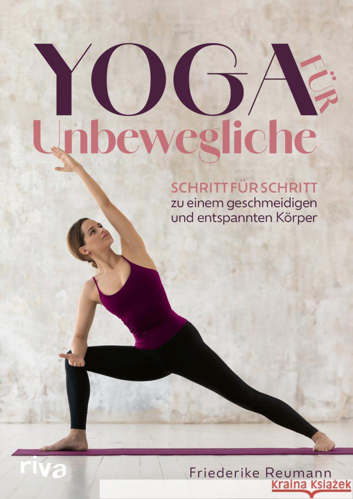Yoga für Unbewegliche Reumann, Friederike 9783742326805 Riva