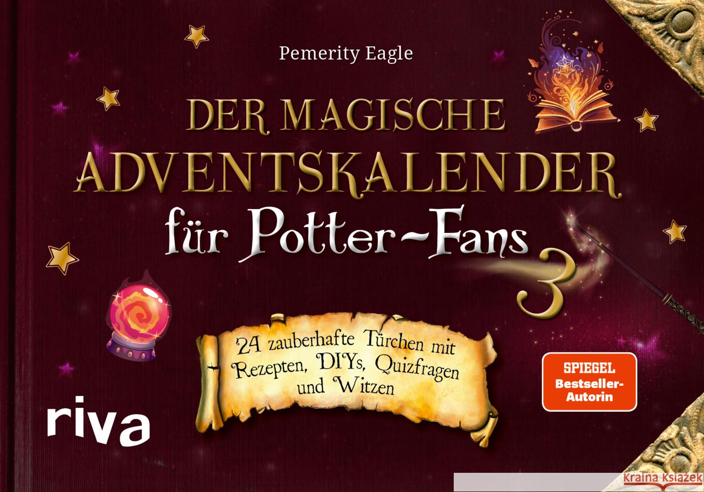 Der magische Adventskalender für Potter-Fans 3 Eagle, Pemerity 9783742327291 Riva