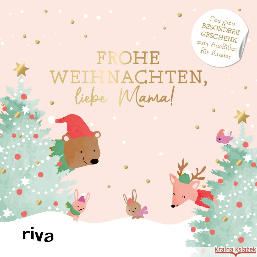 Frohe Weihnachten, liebe Mama! Bell, Carola 9783742327369