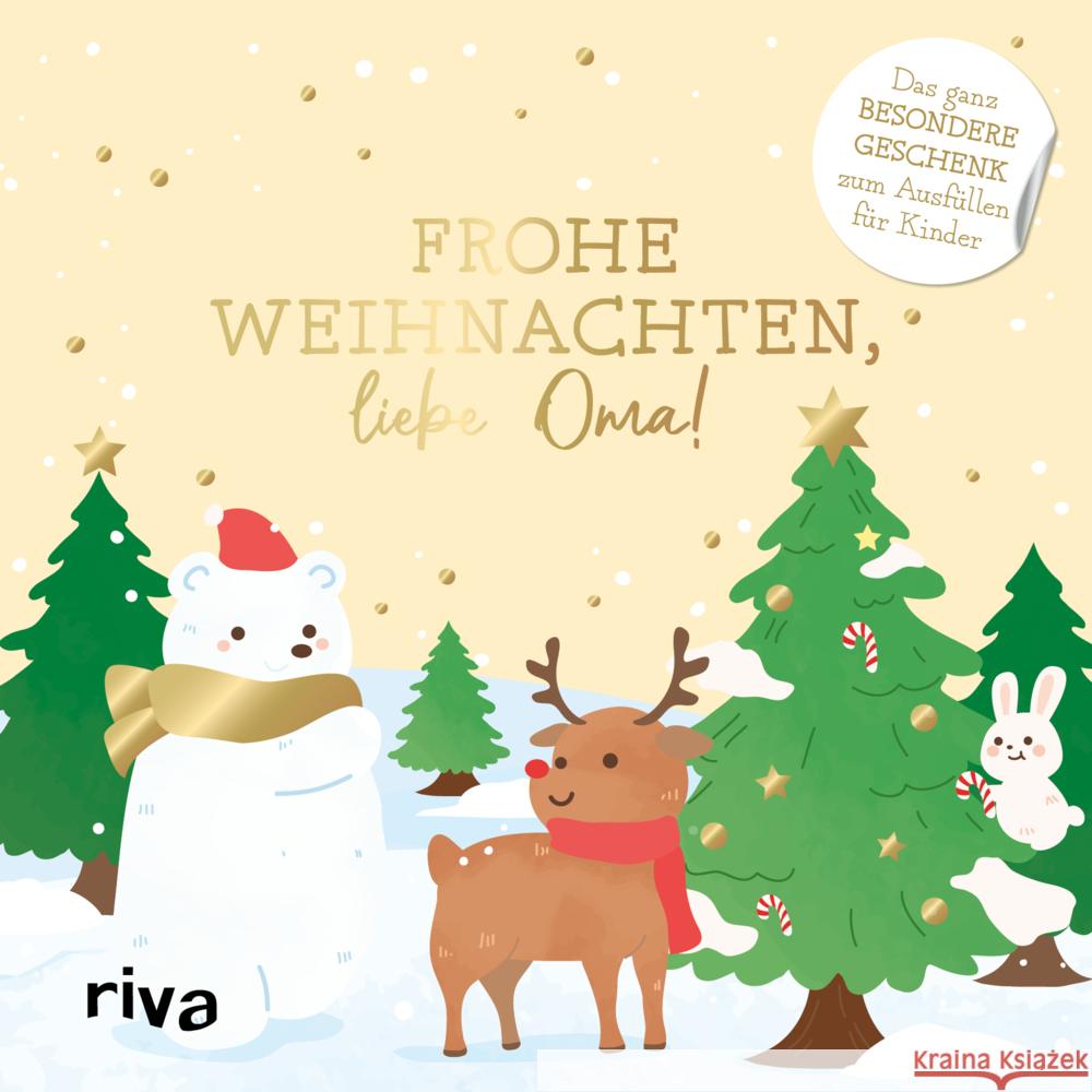 Frohe Weihnachten, liebe Oma! Bell, Carola 9783742327383