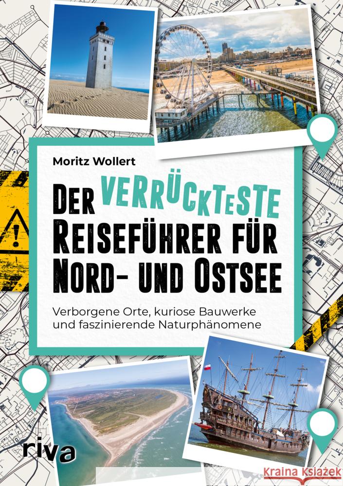 Der verrückteste Reiseführer für Nord- und Ostsee Wollert, Moritz 9783742327697