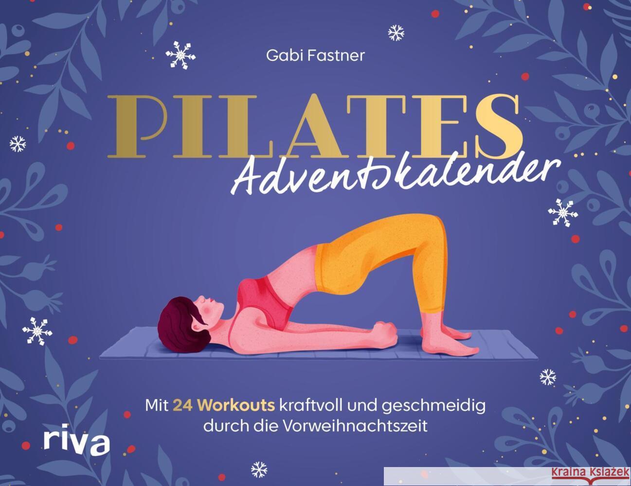 Pilates-Adventskalender Fastner, Gabi 9783742329141 riva Verlag