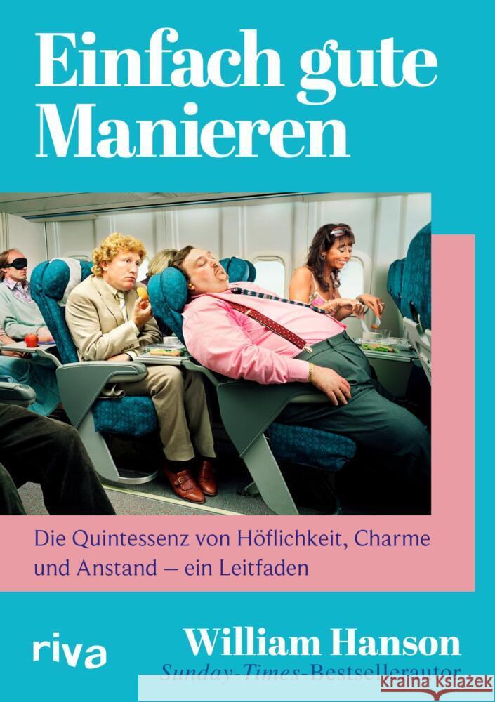 Einfach gute Manieren Hanson, William 9783742329295