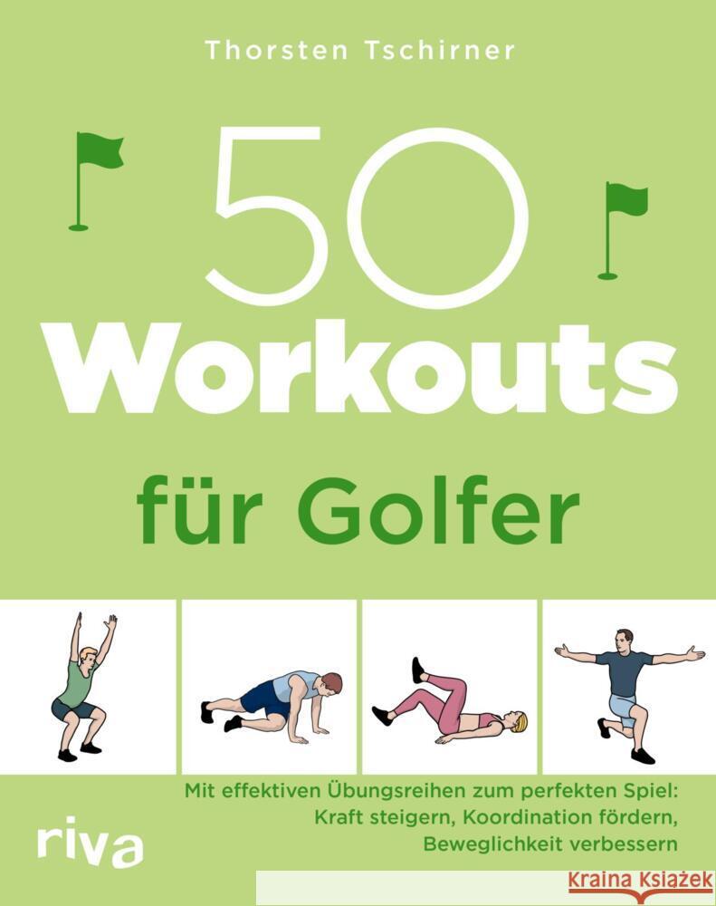 50 Workouts für Golfer Tschirner, Thorsten 9783742329615