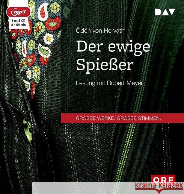 Der ewige Spießer, 1 MP3-CD : Lesung mit Robert Meyer (1 mp3-CD), Lesung. MP3 Format Horvath, Ödön von 9783742400307