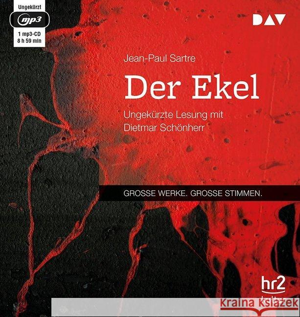 Der Ekel, 1 MP3-CD : Ungekürzte Lesung mit Dietmar Schönherr (1 mp3-CD), Lesung. MP3 Format Sartre, Jean-Paul 9783742400420 Der Audio Verlag, DAV