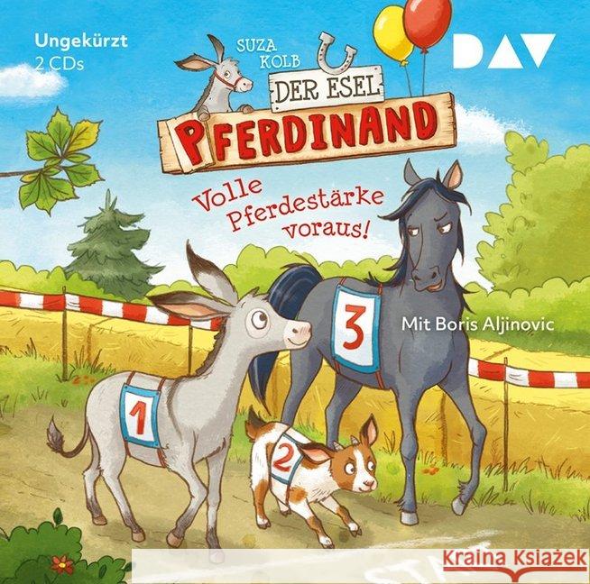 Der Esel Pferdinand - Volle Pferdestärke voraus!, 2 Audio-CDs : Ungekürzte Lesung mit Boris Aljinovic (2 CDs), Lesung Kolb, Suza 9783742401809 Der Audio Verlag, DAV