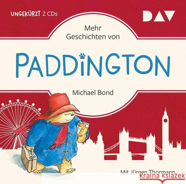 Mehr Geschichten von Paddington (Sonderausgabe zum Film), 2 Audio-CDs : Ungekürzte Lesung mit Jürgen Thormann (2 CDs), Lesung Bond, Michael 9783742401823 Der Audio Verlag, DAV