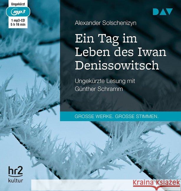 Ein Tag im Leben des Iwan Denissowitsch, 1 MP3-CD : Ungekürzte Lesung mit Günther Schramm (1 mp3-CD), Lesung Solschenizyn, Alexander 9783742402202 Der Audio Verlag, DAV