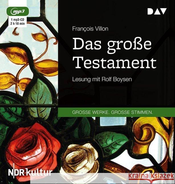 Das große Testament, 1 MP3-CD : Lesung mit Rolf Boysen (1 mp3-CD), Lesung Villon, Francois 9783742402240