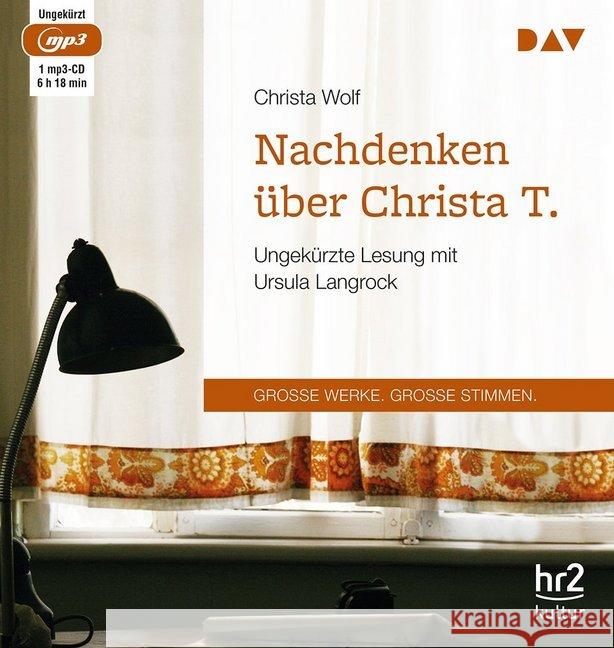 Nachdenken über Christa T., 1 MP3-CD : Ungekürzte Lesung mit Ursula Langrock (1 mp3-CD), Lesung. MP3 Format Wolf, Christa 9783742402257