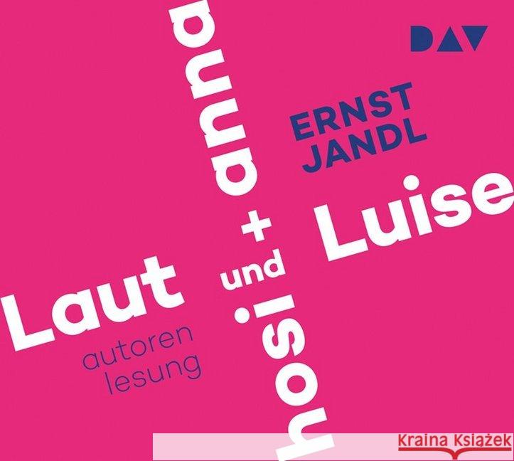 Laut und Luise / hosi + anna, 1 Audio-CD : Autorenlesung (1 CD), Lesung Jandl, Ernst 9783742402363