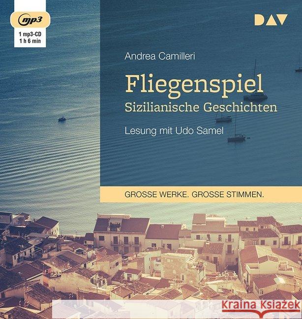 Fliegenspiel. Sizilianische Geschichten, 1 MP-CD : Lesung mit Udo Samel (1 mp3-CD), Lesung. MP3 Format Camilleri, Andrea 9783742404237