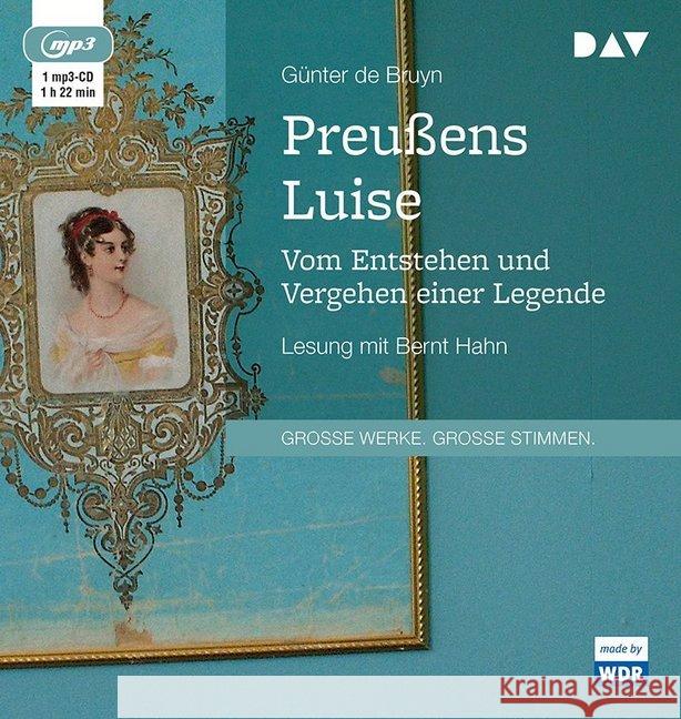 Preußens Luise. Vom Entstehen und Vergehen einer Legende, 1 MP3-CD : Lesung mit Bernt Hahn (1 mp3-CD), Lesung. MP3 Format de Bruyn, Günter 9783742404244 Der Audio Verlag, DAV