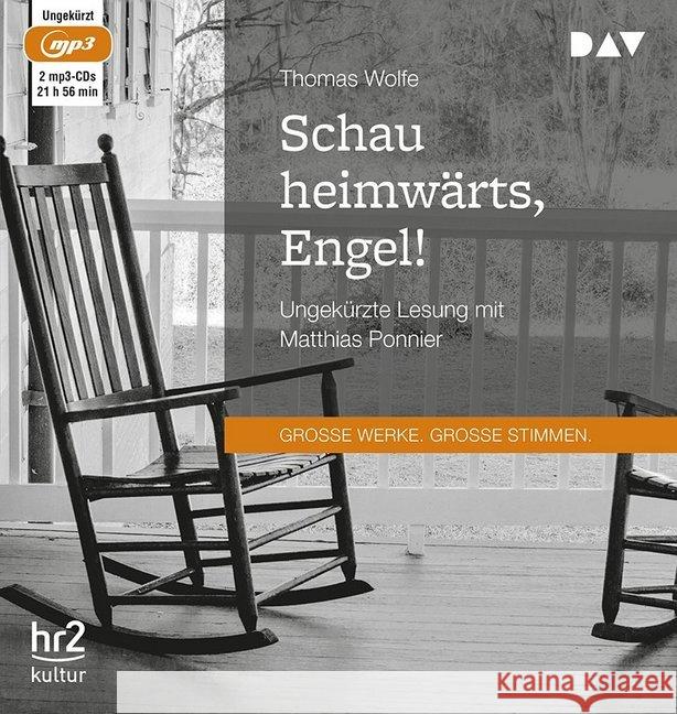 Schau heimwärts, Engel! Eine Geschichte vom begrabenen Leben, 2 MP3-CDs : Ungekürzte Lesung mit Matthias Ponnier (2 mp3-CDs), Lesung. MP3 Format Wolfe, Thomas 9783742404497