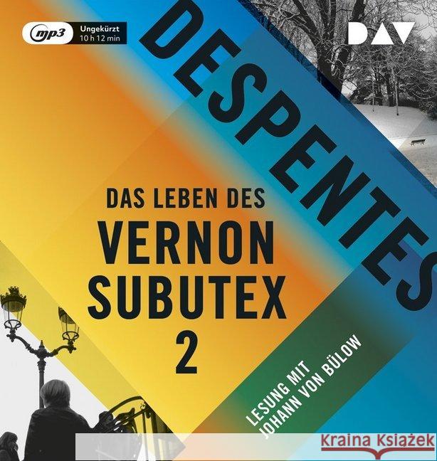 Das Leben des Vernon Subutex. Tl.2, 1 MP3-CD : Ungekürzte Lesung Despentes, Virginie 9783742404572
