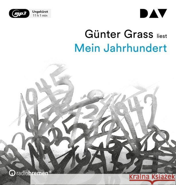 Mein Jahrhundert, 2 MP3-CDs : Ungekürzte Autorenlesung (2 mp3-CDs), Lesung. MP3 Format Grass, Günter 9783742404930