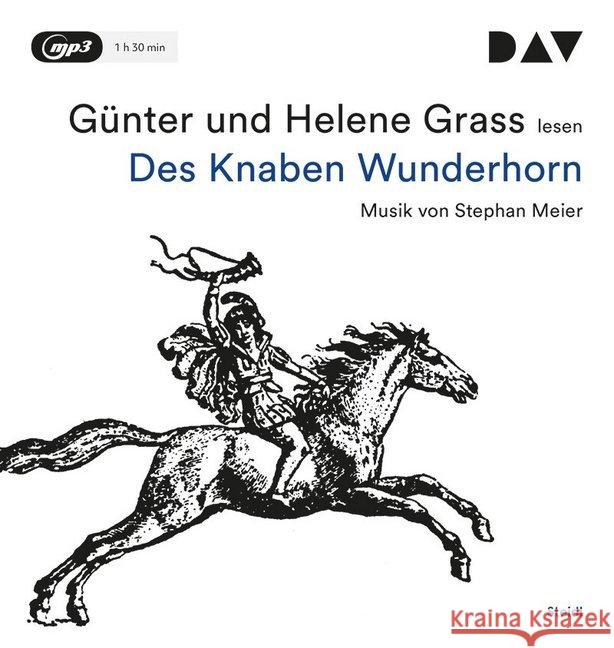 Des Knaben Wunderhorn, 1 MP3-CD : Lesung mit Musik mit Günter Grass u.a. (1 mp3-CD), Lesung. MP3 Format Grass, Günter 9783742404947